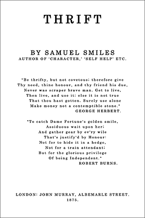 Thrift - by Samuel Smiles Thrift - by Samuel Smiles